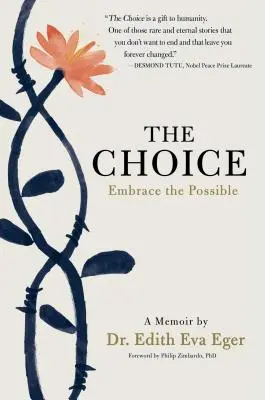 Le choix : Embrasser le possible - The Choice: Embrace the Possible