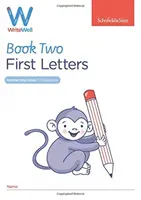 WriteWell 2 : Premières lettres, Early Years Foundation Stage, 4-5 ans - WriteWell 2: First Letters, Early Years Foundation Stage, Ages 4-5