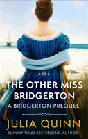 L'autre Miss Bridgerton - Une préquelle de Bridgerton - Other Miss Bridgerton - A Bridgerton Prequel