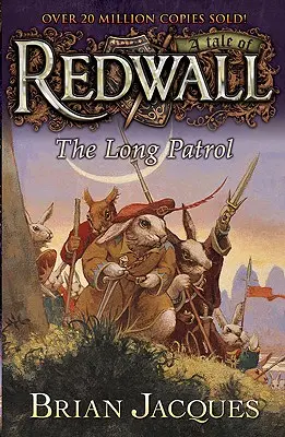 La longue patrouille : Un conte de Redwall - The Long Patrol: A Tale from Redwall