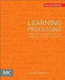 Apprendre Processing : Guide du débutant pour la programmation d'images, d'animations et d'interactions - Learning Processing: A Beginner's Guide to Programming Images, Animation, and Interaction