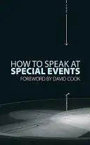 Comment prendre la parole lors d'événements spéciaux - How to Speak at Special Events