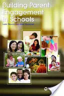 Renforcer l'engagement des parents dans les écoles - Building Parent Engagement in Schools