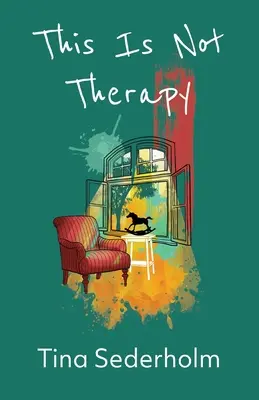 Ceci n'est pas une thérapie - This Is Not Therapy