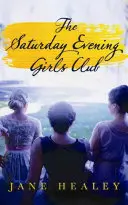 Le club des filles du samedi soir - The Saturday Evening Girls Club