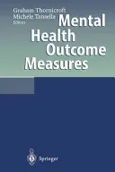 Mesures des résultats en matière de santé mentale - Mental Health Outcome Measures