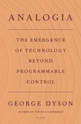 Analogia : L'émergence de la technologie au-delà du contrôle programmable - Analogia: The Emergence of Technology Beyond Programmable Control