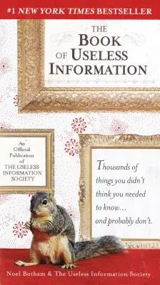 Le livre des informations inutiles - The Book of Useless Information