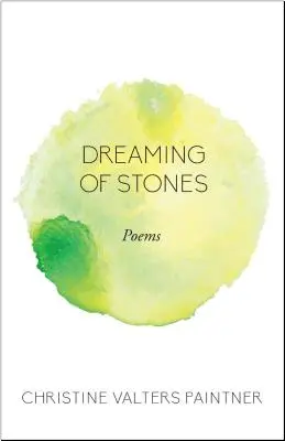 Rêver de pierres : Poèmes - Dreaming of Stones: Poems