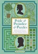 Orgueil & Préjugés & Puzzles - Des énigmes et des casse-têtes ingénieux inspirés des romans de Jane Austen - Pride & Prejudice & Puzzles - Ingenious Riddles & Conundrums Inspired by Jane Austen's Novels