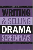 Ecrire et vendre des scénarios de fiction - Writing & Selling Drama Screenplays