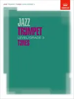 Jazz Trumpet Tunes, Level/Grade 3 - Score, Part & CD