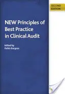 Nouveaux principes de bonnes pratiques en matière d'audit clinique - New Principles of Best Practice in Clinical Audit