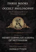 Trois livres de philosophie occulte - Three Books of Occult Philosophy