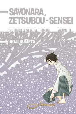 Sayonara, Zetsubou-Sensei 11 : Le pouvoir de la pensée négative - Sayonara, Zetsubou-Sensei 11: The Power of Negative Thinking