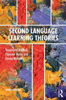 Second Language Learning Theories - Fourth Edition (Mitchell Rosamond (University of Southampton UK))