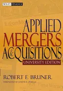 Fusions et acquisitions appliquées - Applied Mergers and Acquisitions