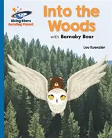 Planète lecture - Dans les bois avec l'ours Barnaby - Bleu : Galaxie - Reading Planet - Into the Woods with Barnaby Bear - Blue: Galaxy