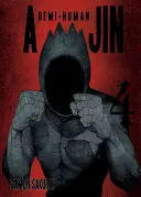 Ajin, Tome 4 : Demi-Humain - Ajin, Volume 4: Demi-Human