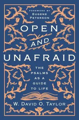 Ouvrir et ne pas craindre : Les Psaumes comme guide de vie - Open and Unafraid: The Psalms as a Guide to Life