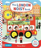 Le livre des bruits de Londres : Les premiers sons de Londres - The London Noisy Book: First London Sounds