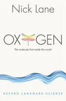L'oxygène : La molécule qui a fait le monde - Oxygen: The Molecule That Made the World
