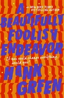 Une belle aventure insensée - Beautifully Foolish Endeavor