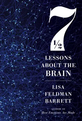 Sept leçons et demie sur le cerveau - Seven and a Half Lessons about the Brain
