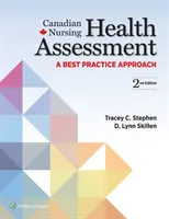 Évaluation de la santé des infirmières canadiennes - Une approche des meilleures pratiques - Canadian Nursing Health Assessment - A Best Practice Approach