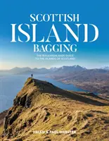 Scottish Island Bagging - Le guide des îles écossaises de Walkhighlands - Scottish Island Bagging - The Walkhighlands guide to the islands of Scotland