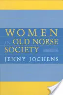 Les femmes dans la société nordique ancienne : Un portrait - Women in Old Norse Society: A Portrait