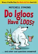 Les igloos ont-ils des loos ? - Do Igloos Have Loos?