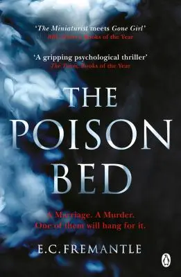 Poison Bed - « Gone Girl rencontre The Miniaturist » (en anglais) - Poison Bed - 'Gone Girl meets The Miniaturist'