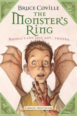 L'anneau du monstre, 1 : Un livre de magie - The Monster's Ring, 1: A Magic Shop Book