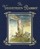 Le lapin de velours ou comment les jouets deviennent réels - The Velveteen Rabbit or How Toys Become Real