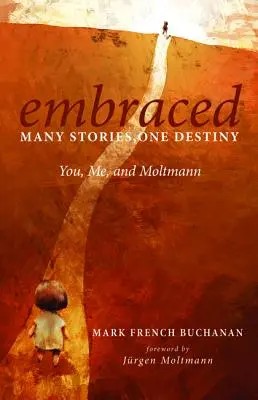 Embrassé : Plusieurs histoires, un destin - Embraced: Many Stories, One Destiny