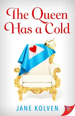 La reine est enrhumée - The Queen Has a Cold