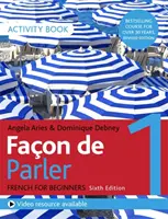 Faon de Parler 1 Français pour débutants 6ed Cahier d'activités - Faon de Parler 1 French for Beginners 6ed Activity Book