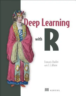 Apprentissage profond avec R - Deep Learning with R