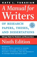 Un manuel pour les rédacteurs de documents de recherche, de thèses et de mémoires, neuvième édition : Chicago Style for Students and Researchers - A Manual for Writers of Research Papers, Theses, and Dissertations, Ninth Edition: Chicago Style for Students and Researchers