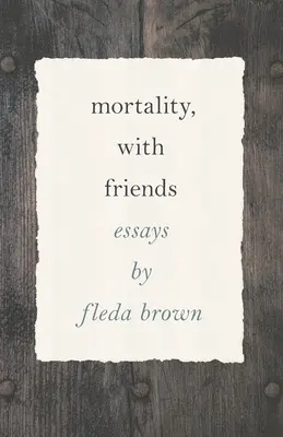 La mortalité, avec des amis - Mortality, with Friends