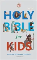 Bible pour enfants-ESV-Grands caractères - Bible for Kids-ESV-Large Print