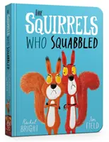 Le livre des écureuils qui se chamaillaient - The Squirrels Who Squabbled Board Book