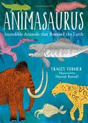 Animasaurus - Les incroyables animaux qui peuplaient la Terre - Animasaurus - Incredible Animals that Roamed the Earth