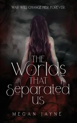 Les mondes qui nous séparent - The Worlds That Separated Us