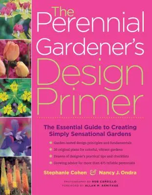 L'abécédaire de la conception du jardinier de plantes vivaces - The Perennial Gardener's Design Primer