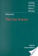 Nietzsche : La science gaie - Nietzsche: The Gay Science