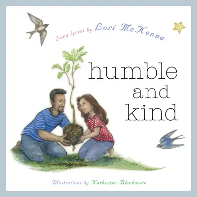 Humble et gentil : Un livre d'images pour enfants - Humble and Kind: A Children's Picture Book