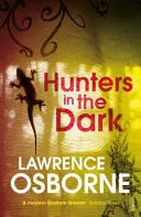 Chasseurs dans l'obscurité - Hunters in the Dark