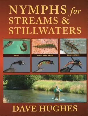 Nymphes pour les ruisseaux et les eaux calmes - Nymphs for Streams & Stillwaters